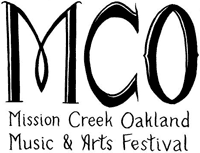 Mission Creek Oakland Music and Art Festival. 